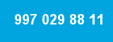 997 029 88 11